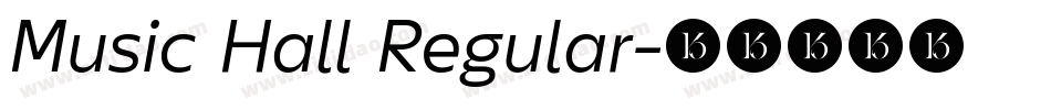 Music Hall Regular字体转换